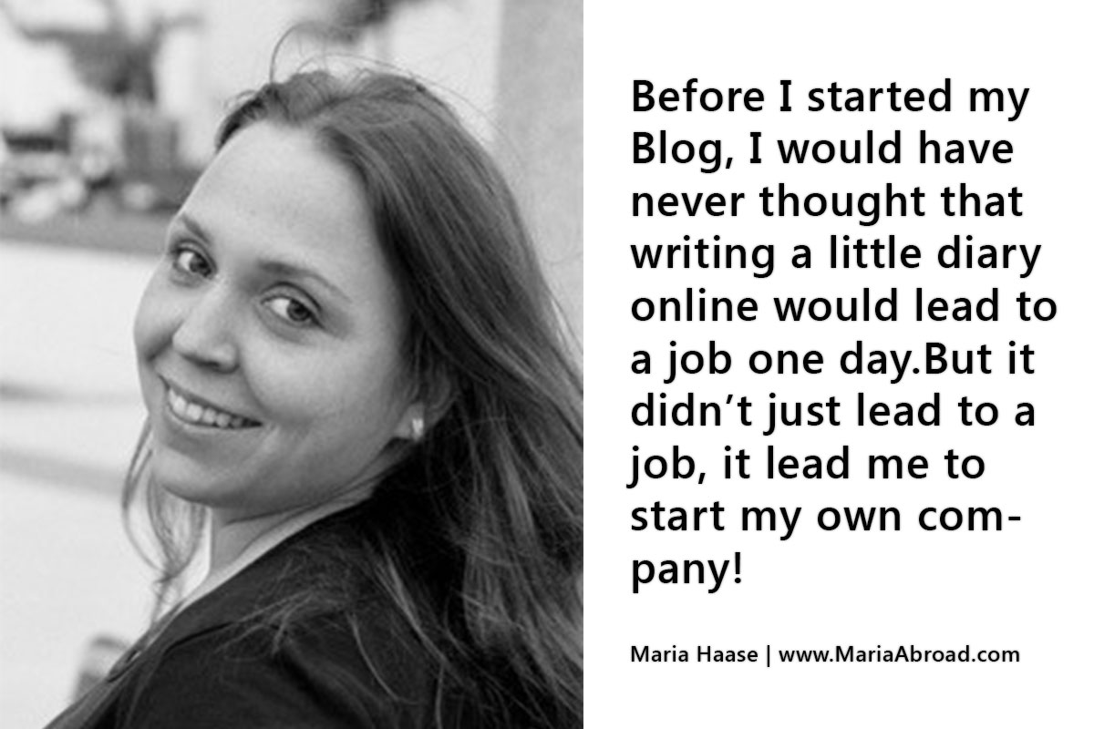Maria Haase about how blogging changed her life
